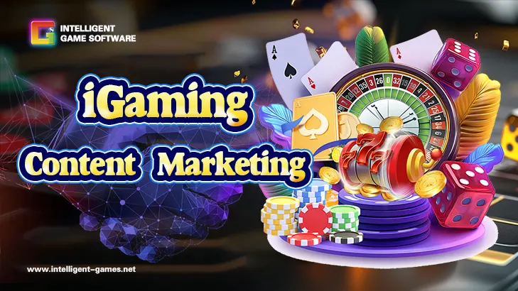 iGaming content marketing - Intelligent Games